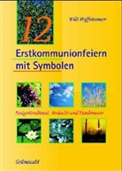 Willi Hoffsümmer - 12 Erstkommunionsfeiern mit Symbolen