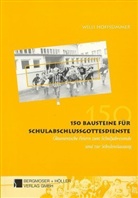 Willi Hoffsümmer - Hundertfünfzig Bausteine für Schulabschlußgottesdienste