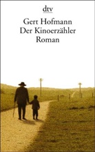 Gert Hofmann - Der Kinoerzähler