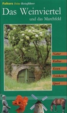 Thomas Hofmann, Othmar Pruckner - Das Weinviertel und das Marchfeld