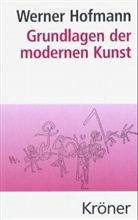 Werner Hofmann - Grundlagen der modernen Kunst