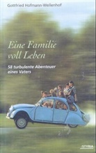 Gottfried Hofmann-Wellenhof, Walter Titz - Eine Familie voll Leben