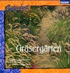 Christa Brand, Gisela Caspersen, Kathrin Hofmeister - Gräsergärten