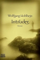 Wolfgang Hohlbein - Intruder