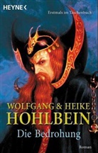 Heike Hohlbein, Wolfgang Hohlbein - Die Bedrohung