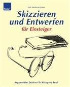Eberhard Holder - Skizzieren und Entwerfen für Einsteiger