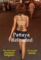 Doc Holiday, Tim Schelm, Timo Schelm - Pattaya Reloaded, Großdruck