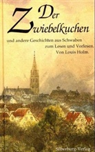 Louis Holm - Der Zwiebelkuchen