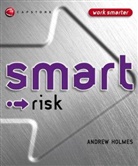 Andrew Holmes, A Holmes, Andrew Holmes - Smart Risk