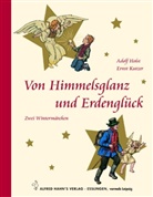 Adolf Holst, Ernst Kutzer - Von Himmelsglanz und Erdenglück