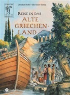 Christa Holtei, Udo Kruse-Schulz - Reise in das Alte Griechenland