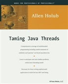 Allen Holub - Taming Java Threads