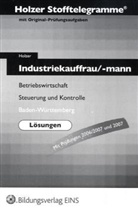 Holzer Stofftelegramme: Industriekauffrau/mann, Betriebswirtschaft, Steuerung und Kontrolle, Baden-Württemberg, Lösungen