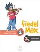 Andrea Holzer-Rhomberg - Fiedel-Max für Violine - Schule, Klavierbegleitung. Bd.2