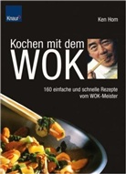 Ken Hom - Kochen mit dem Wok