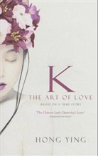 Hong Ying, Hong Ying - K: the Art of Love