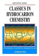 Henning Hopf - Classics in Hydrocarbon Chemistry