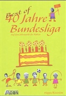 Hopp, Bürte Hoppe, Knieriem, Lorenz Knieriem, Michael Knieriem - Best of 40 Jahre Fußball Bundesliga