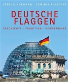 Jörg-M. Hormann, Dominik Plaschke - Deutsche Flaggen