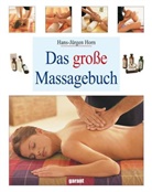 Hans-Jürgen Horn - Das große Massagebuch