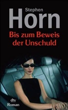 Stephen Horn - Bis zum Beweis der Unschuld