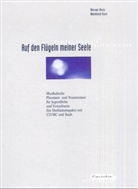 Reinhard Horn, Werner Horn - Auf den Flügeln meiner Seele, m. CD-Audio