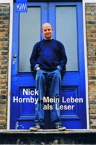 Nick Hornby - Mein Leben als Leser
