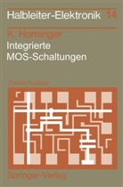 Karlheinrich Horninger - Integrierte MOS-Schaltungen