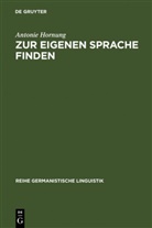 Antonie Hornung - Zur eigenen Sprache finden