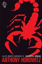Anthony Horowitz - Scorpia Rising