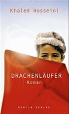 Khaled Hosseini - Drachenläufer