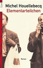 Michel Houellebecq - Elementarteilchen
