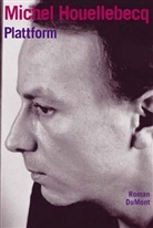Michel Houellebecq - Plattform