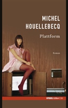 Michel Houellebecq - Plattform