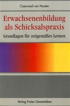 Coenraad Van Houten - Erwachsenenbildung als Schicksalspraxis