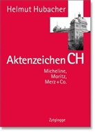 Helmut Hubacher - Aktenzeichen CH