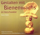 Hanne Huber - Gestalten mit Bienenwachs im Vorschulalter