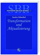 Sandra Hübenthal - Transformation und Aktualisierung