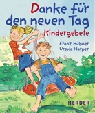 Ursula Harper, Franz Hübner, Ursula Harper - Danke für den neuen Tag