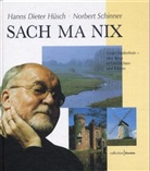 Hanns D. Hüsch, Hanns Dieter Hüsch, Norbert Schinner - Sach ma nix