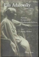 Renate Hüsken - Ella Adaiewsky (1846-1926)