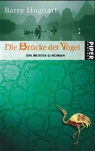 Barry Hughart - Die Brücke der Vögel