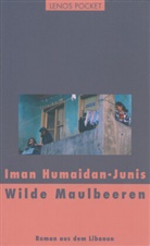 Hartmut Fähndrich, Humaidan-Junis, Iman Humaidan-Junis, Kristina Stock - Wilde Maulbeeren