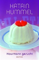 Katrin Hummel - Hausmann gesucht