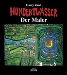 Friedensreich Hundertwasser, Harry Rand - Hundertwasser, der Maler