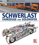 Michael Bammel, Lothar Husemann - Schwerlast-Fahrzeuge von Goldhofer