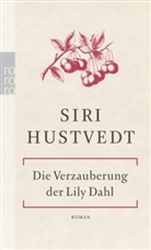 Siri Hustvedt - Die Verzauberung der Lily Dahl, Sonderausgabe