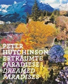 Inger Christensen, Peter Hutchinson, Michael Lailach, PETER HUTCHINSON, Oliver Kornhoff - DREAMED PARADISES