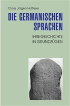 Claus J. Hutterer - Die germanischen Sprachen