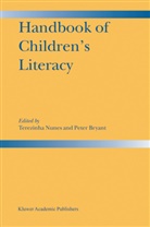 Bryant, Bryant, Peter Bryant, Terezinh Nunes, Terezinha Nunes - Handbook of Children's Literacy